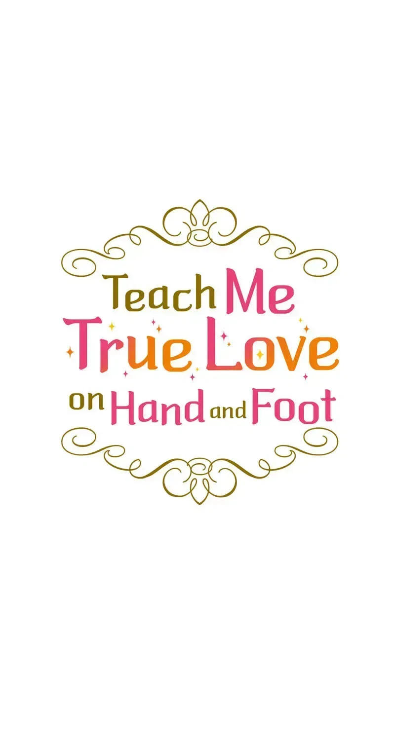 Teach Me True Love on Hand and Foot Chapter 46 – Page 51