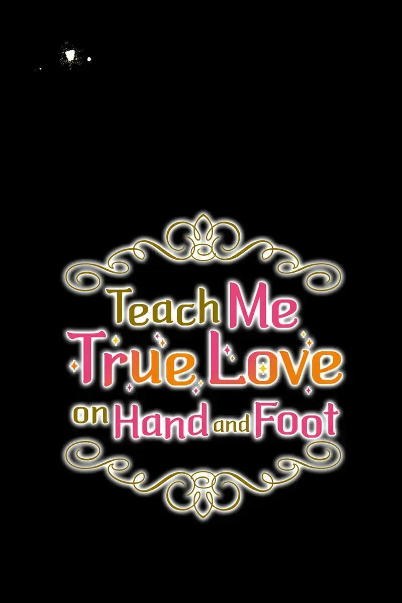 Teach Me True Love on Hand and Foot Chapter 42 – Page 18