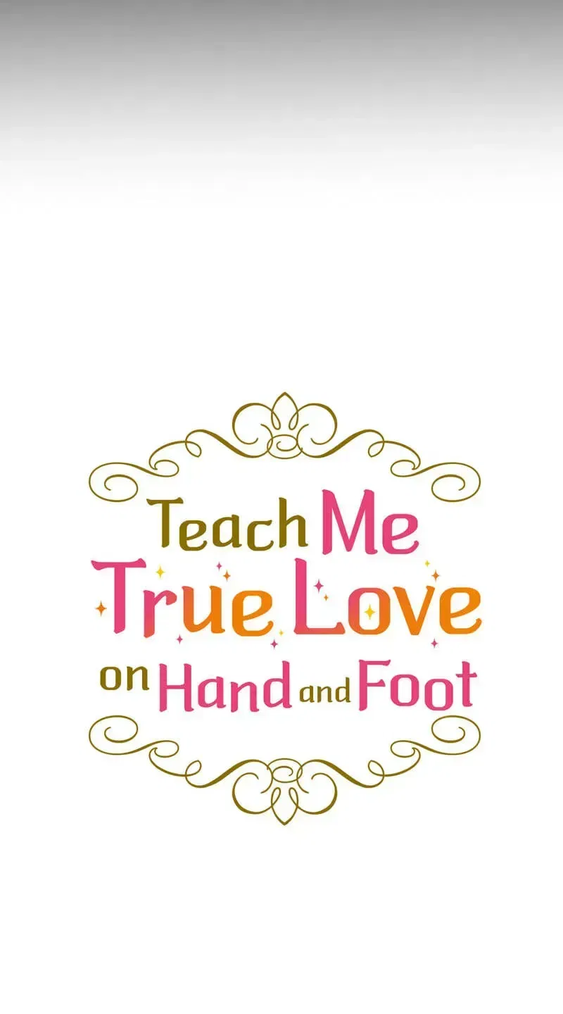 Teach Me True Love on Hand and Foot Chapter 39 – Page 25