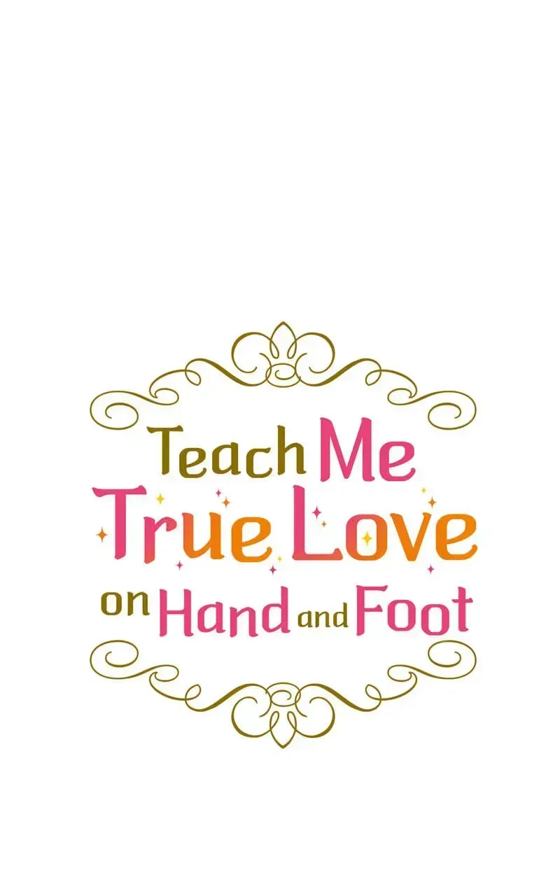 Teach Me True Love on Hand and Foot Chapter 38 – Page 71