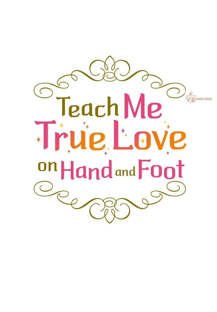 Teach Me True Love on Hand and Foot Chapter 33 – Page 8