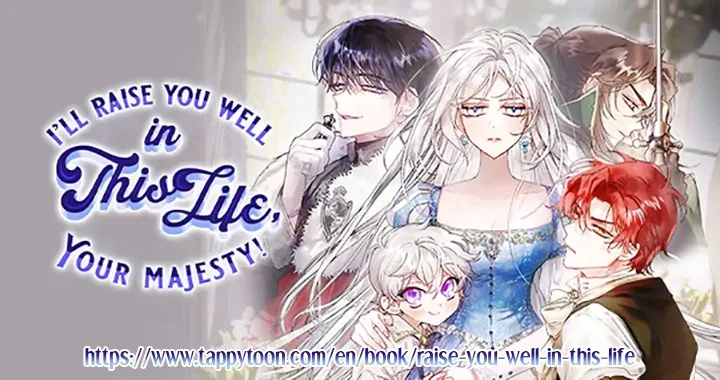 I’ll Raise You Well In This Life, Your Majesty! Chapter 105 – Page 41