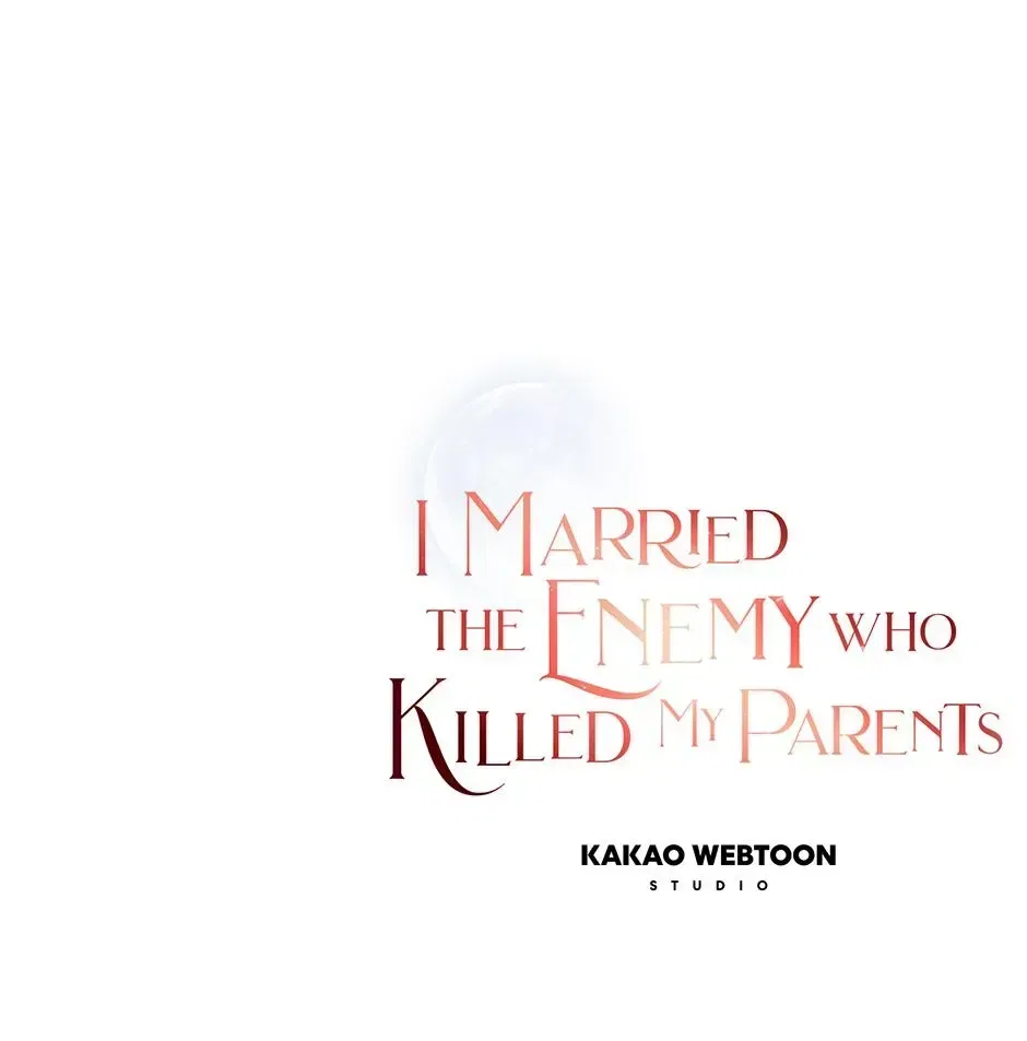 I Married the Enemy Who Killed My Parents Chapter 81 – Page 146