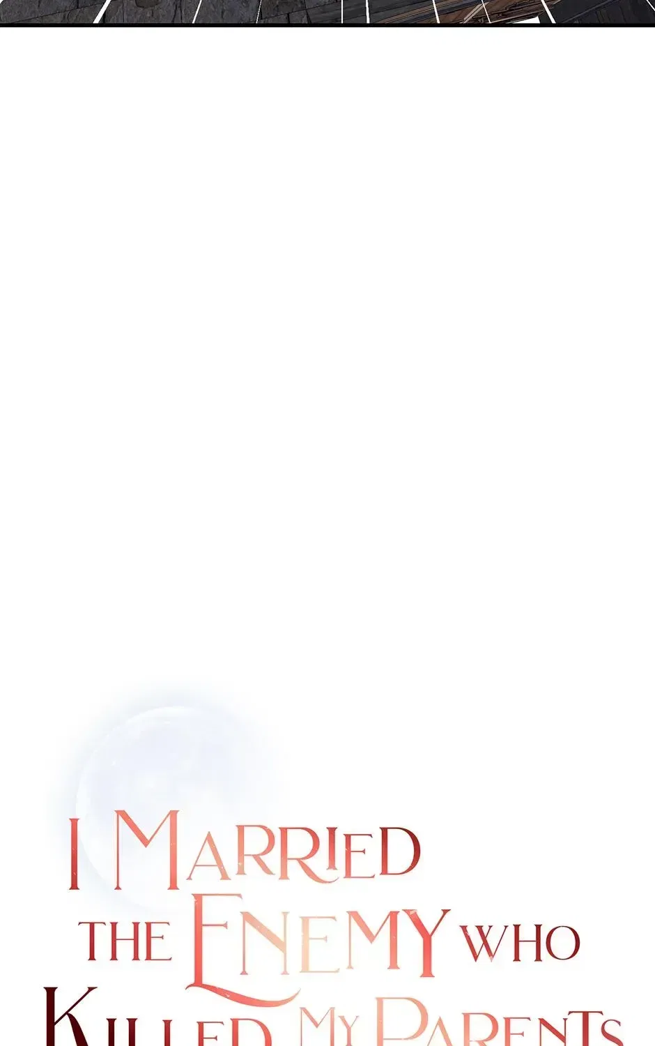 I Married the Enemy Who Killed My Parents Chapter 78 – Page 5