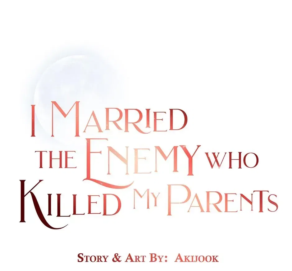 I Married the Enemy Who Killed My Parents Chapter 77 – Page 1