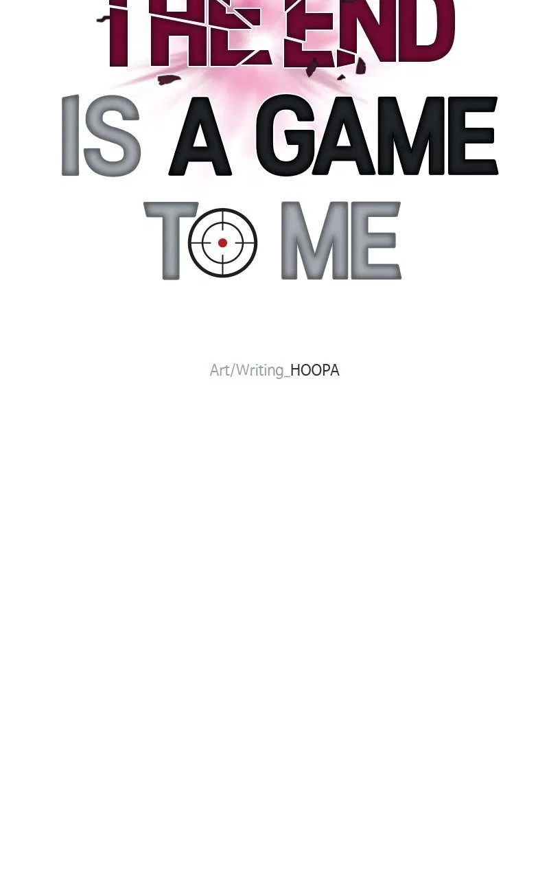 The End is a Game to Me Chapter 57 – Page 63