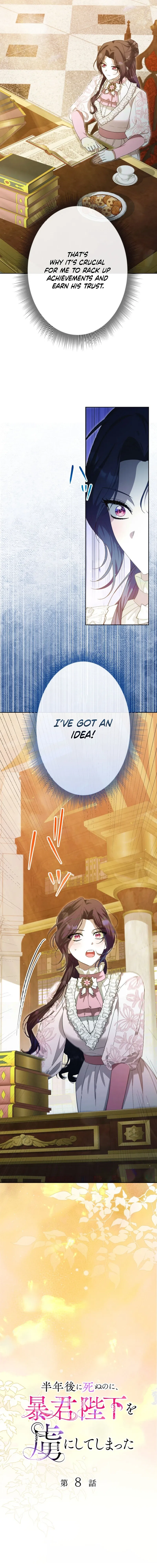 I Was Meant to Die in Six Months, But I Made the Tyrant Emperor Fall for Me Chapter 8 – Page 8