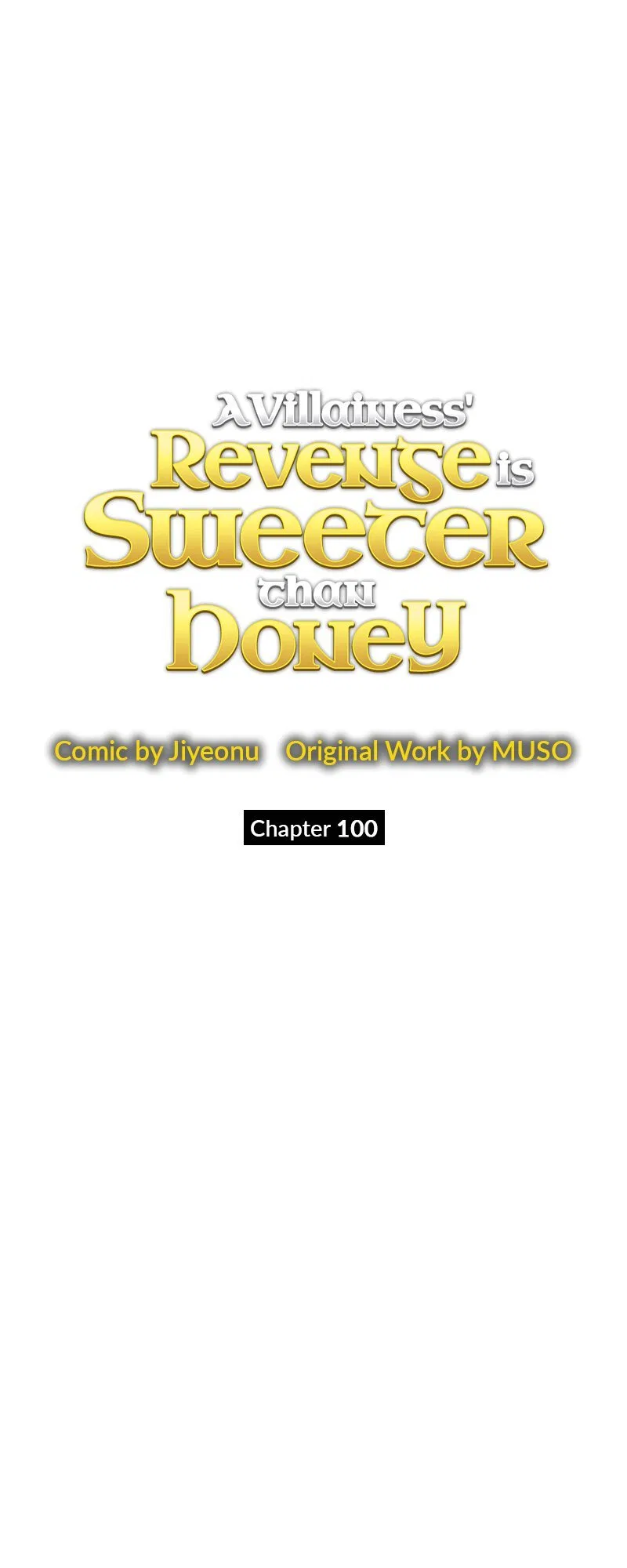 A Villainess’ Revenge Is Sweeter Than Honey Chapter 100 – Page 7