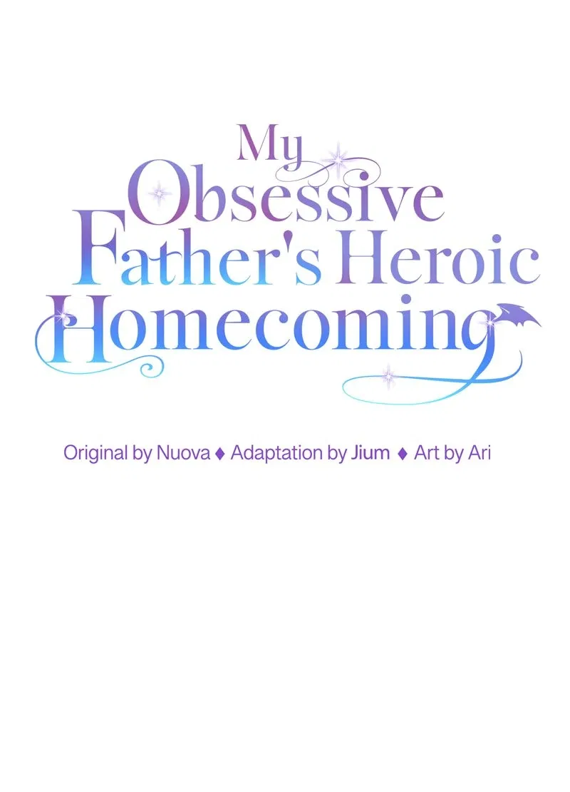 My Obsessive Father’s Heroic Homecoming Chapter 41 – Page 20