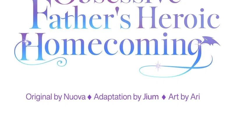 My Obsessive Father’s Heroic Homecoming Chapter 31 – Page 14