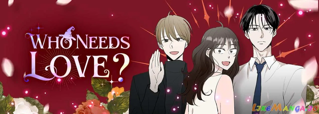 Who Needs Love? Chapter 49 – Page 33