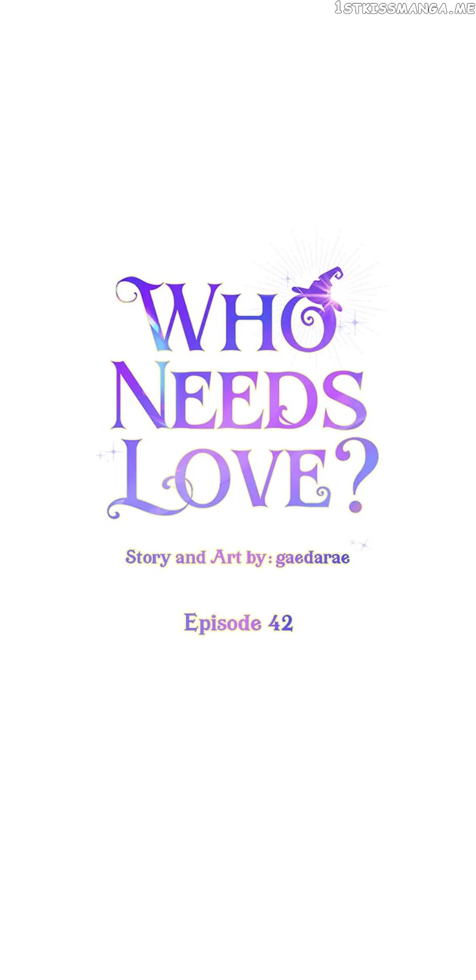 Who Needs Love? Chapter 42 – Page 7