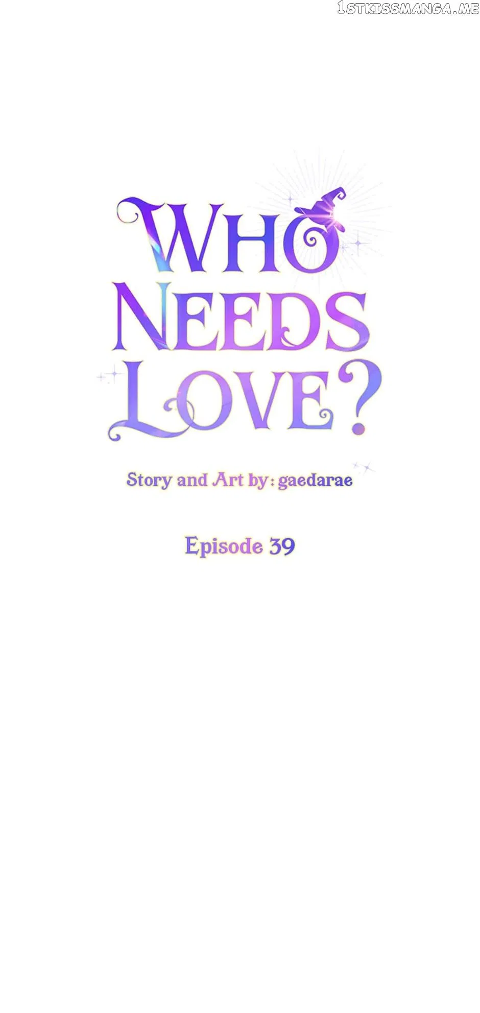 Who Needs Love? Chapter 39 – Page 6