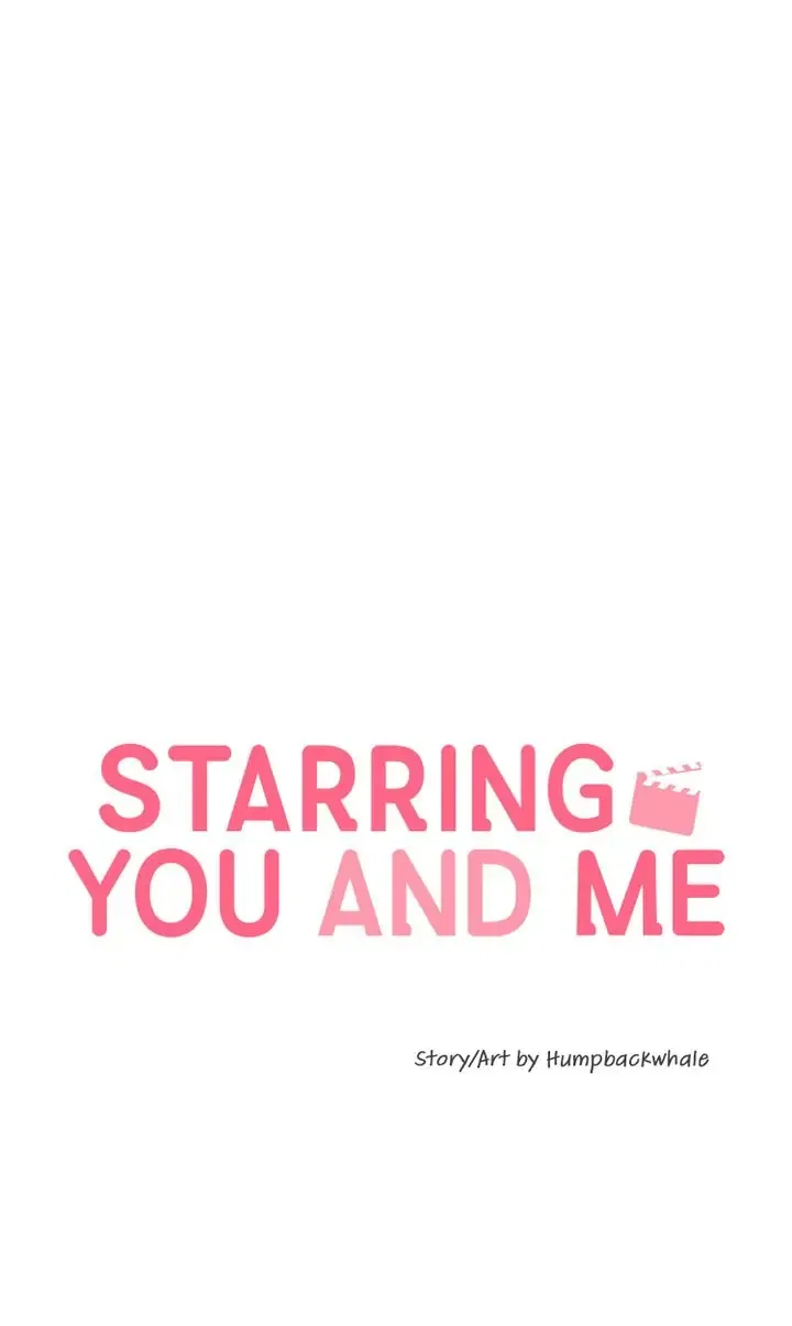 Starring You and Me Chapter 21 – Page 33