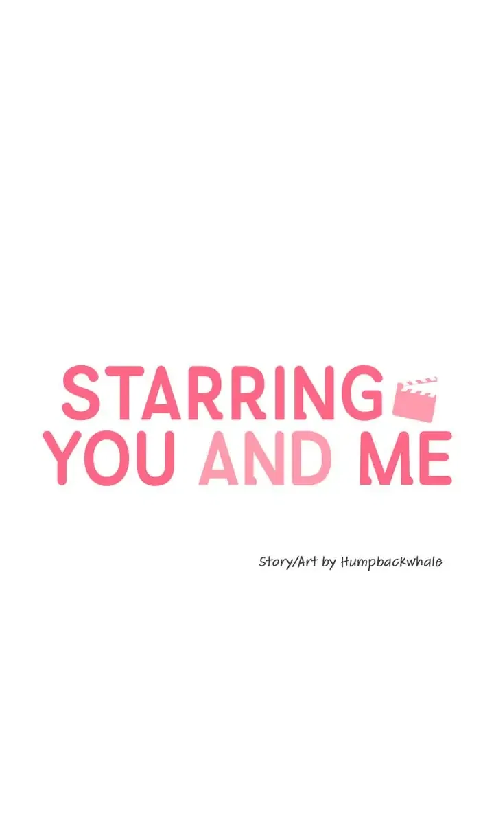 Starring You and Me Chapter 18 – Page 42