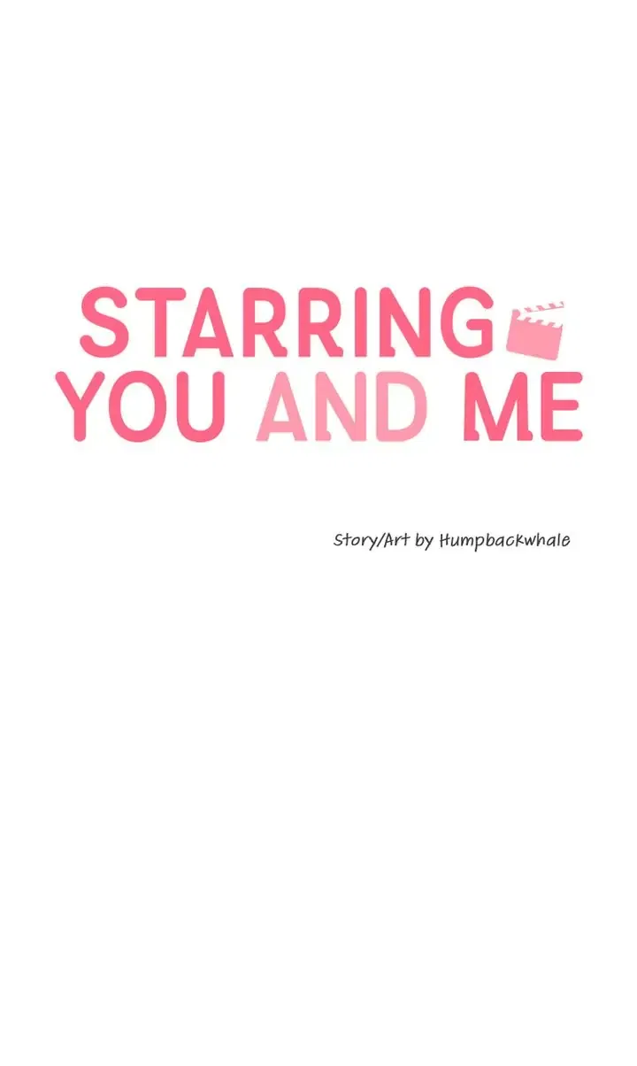 Starring You and Me Chapter 16 – Page 16
