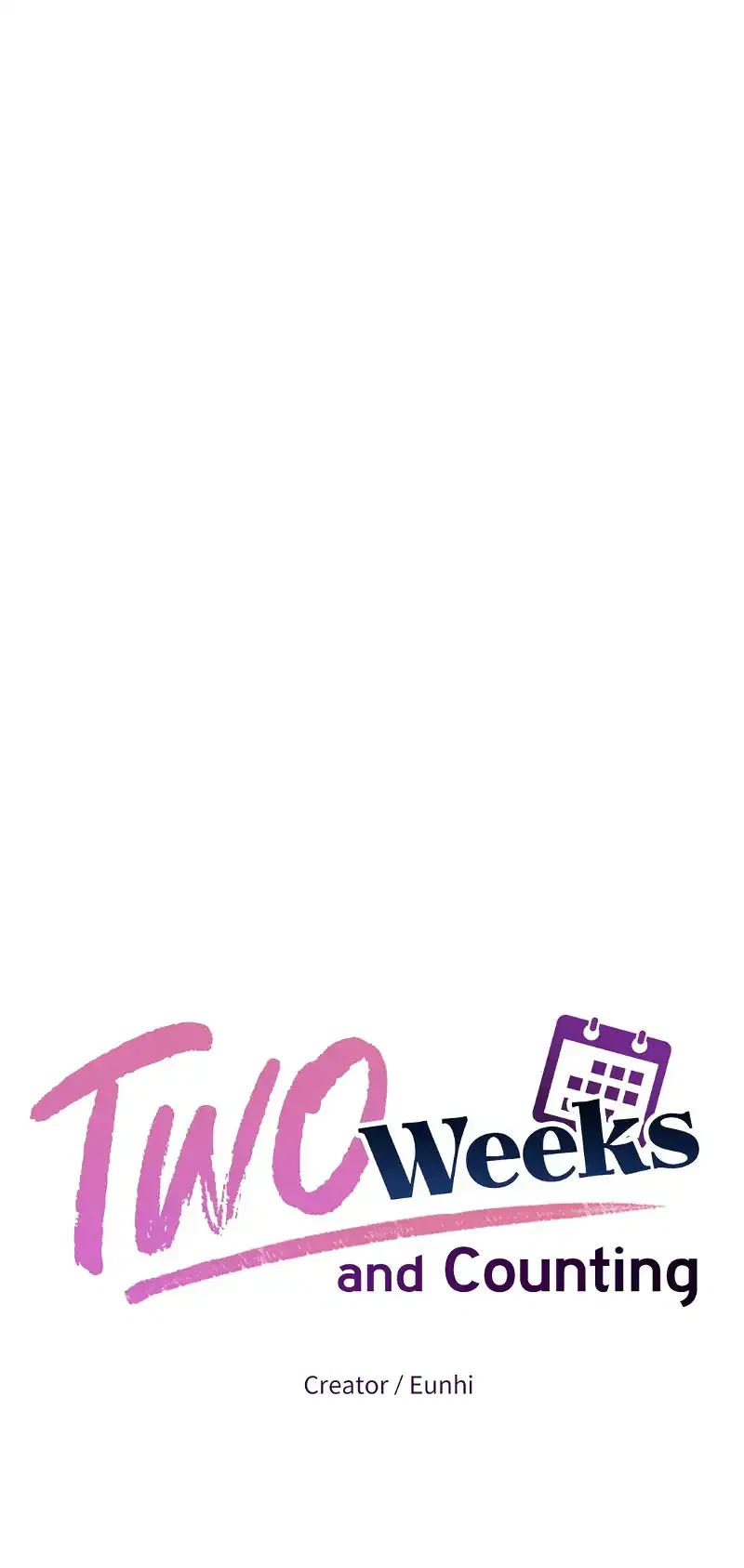 Two Weeks and Counting Chapter 67 – Page 35