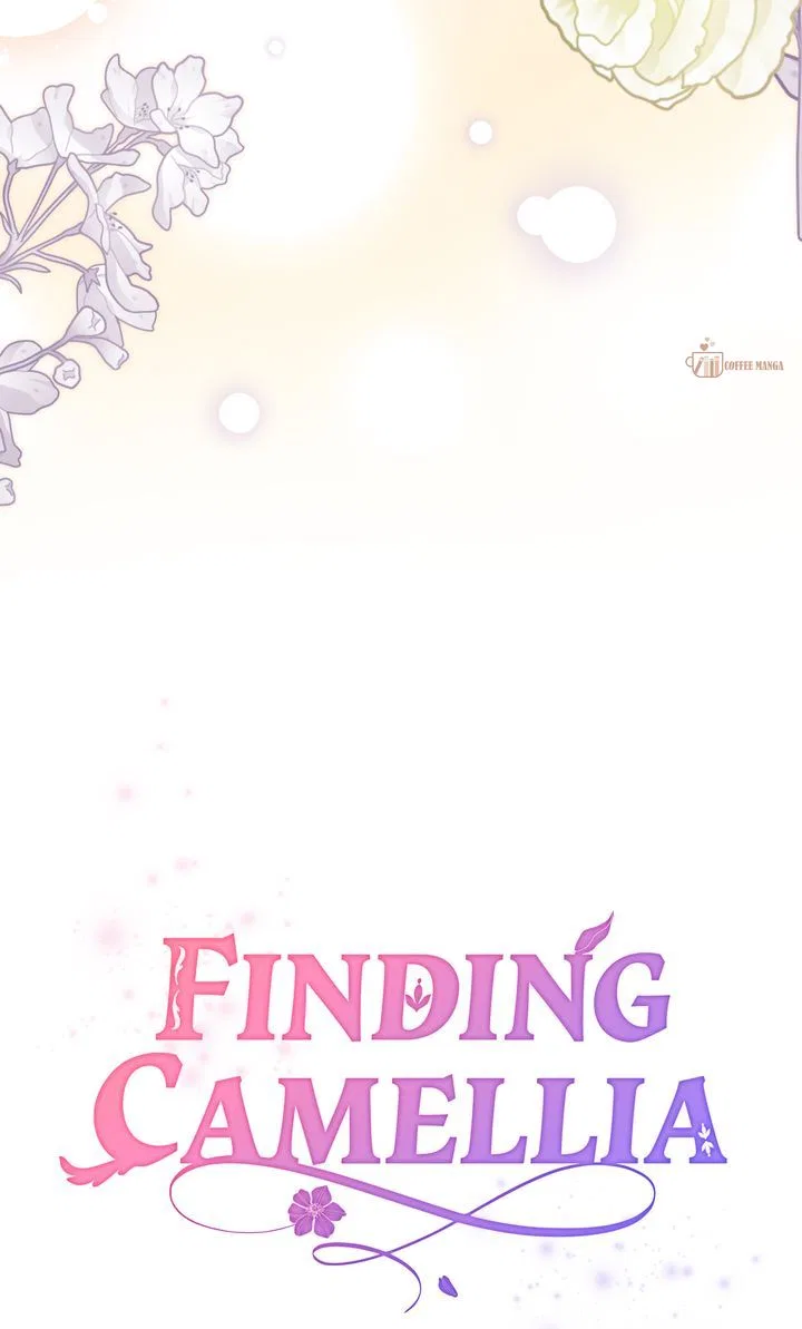Finding Camellia Chapter 142 – Page 7