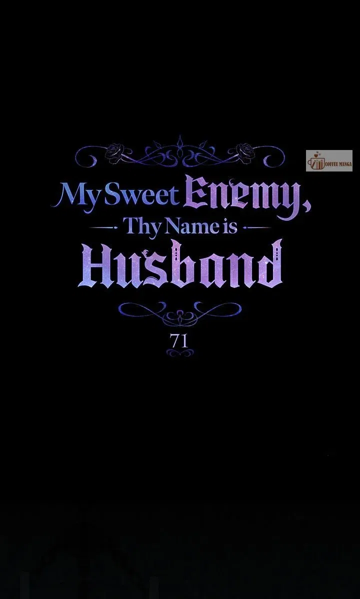 My Sweet Enemy, Thy Name is Husband Chapter 71 – Page 7