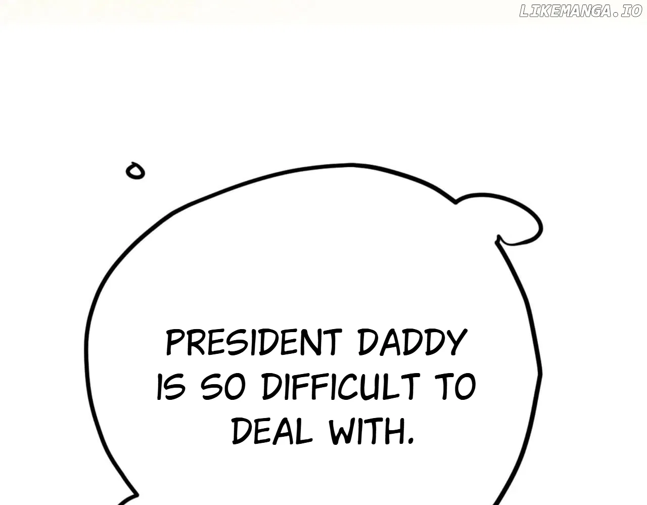 Daddy President Is Too Hard To Deal With Chapter 205 – Page 117