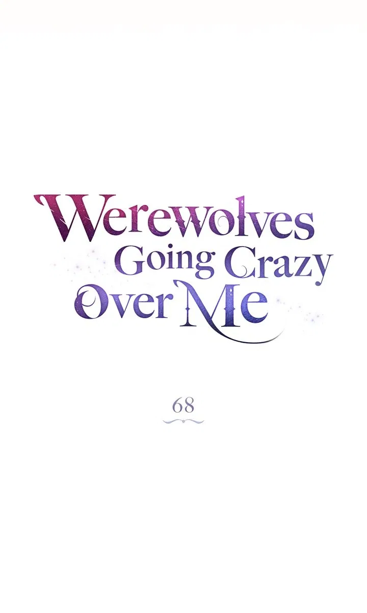 Werewolves Going Crazy over Me Chapter 68 – Page 19