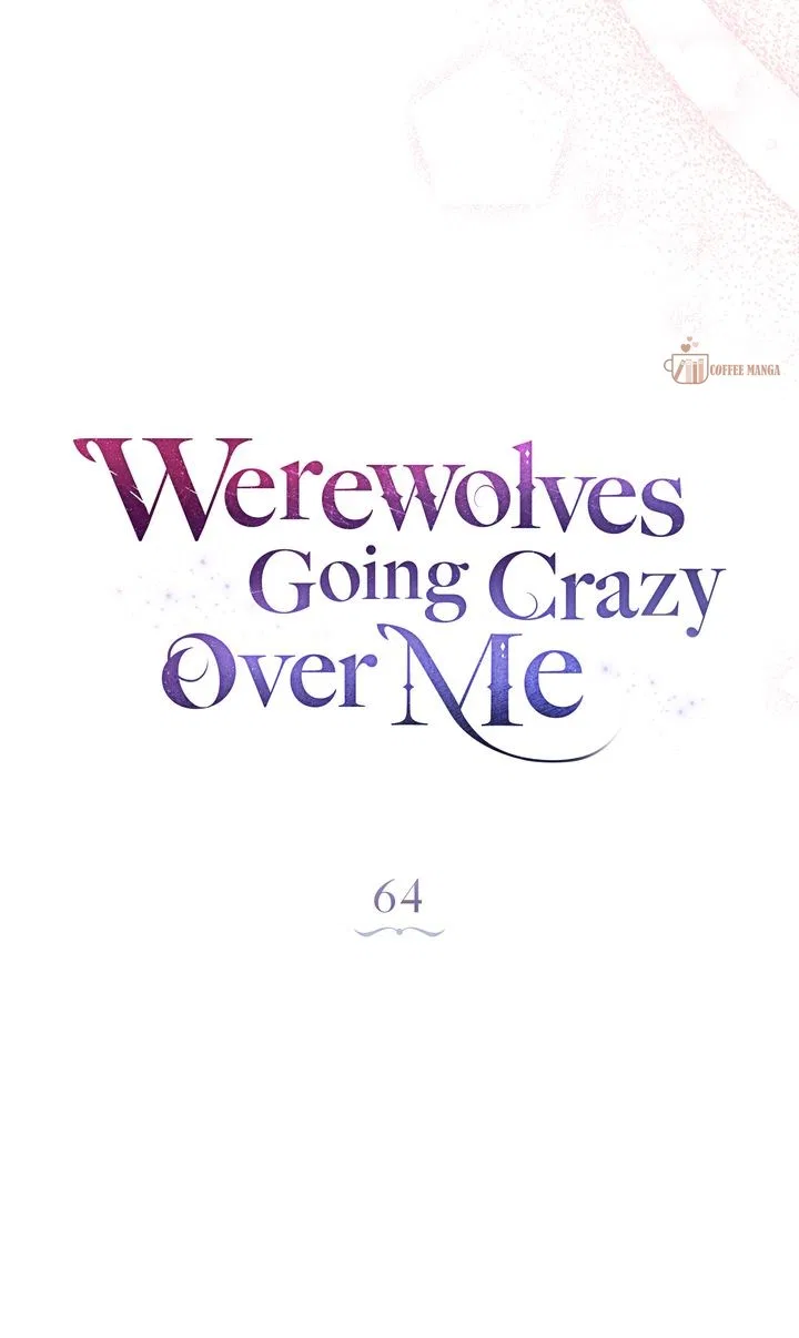 Werewolves Going Crazy over Me Chapter 64 – Page 28