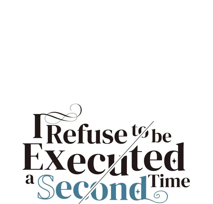 I Refuse to Be Executed a Second Time Chapter 160 – Page 19