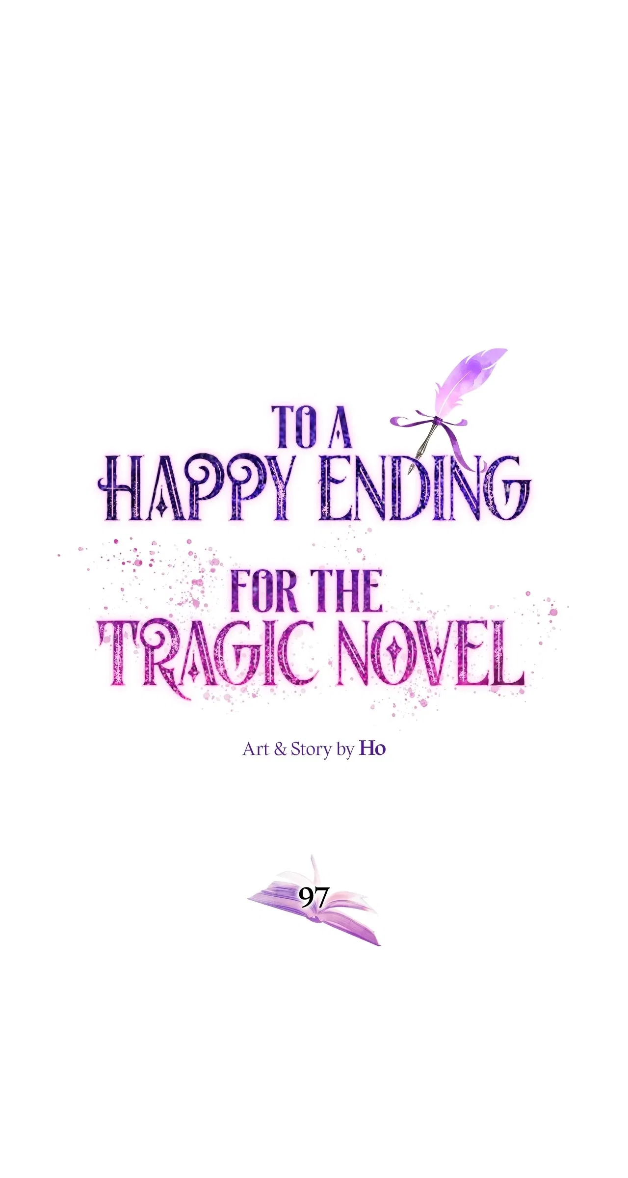 For the Happy Ending of the Tragic Novel Chapter 97 – Page 98