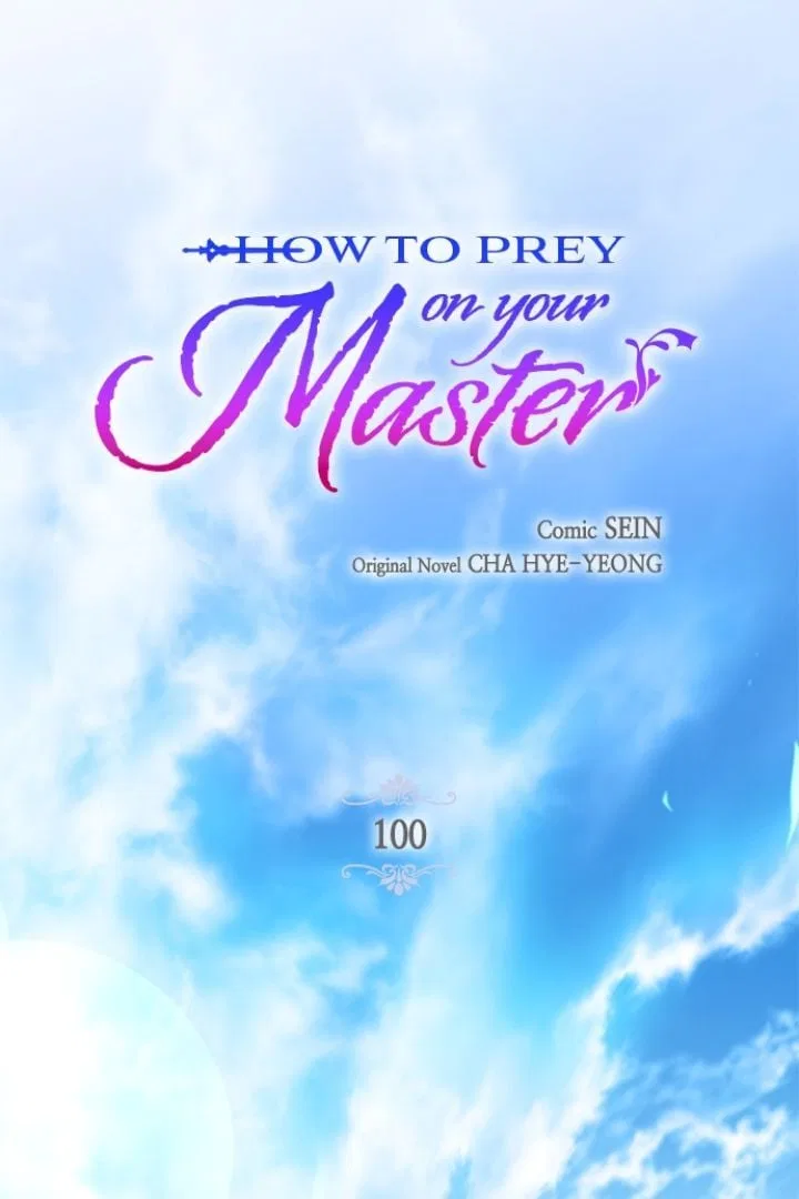 How to Prey on Your Master Chapter 100 – Page 18