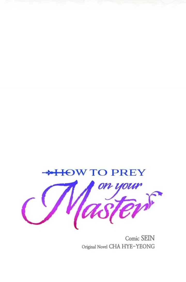 How to Prey on Your Master Chapter 98 – Page 48