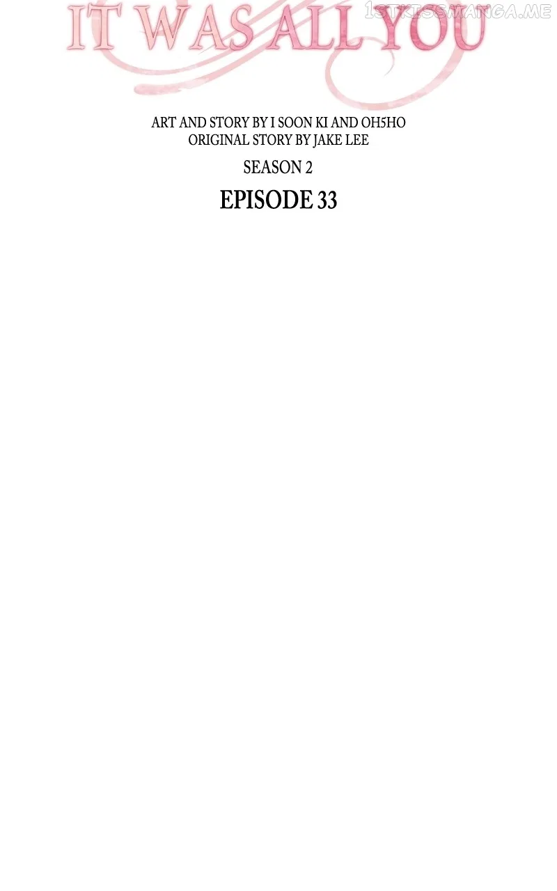 It Was All You Chapter 81 – Page 33