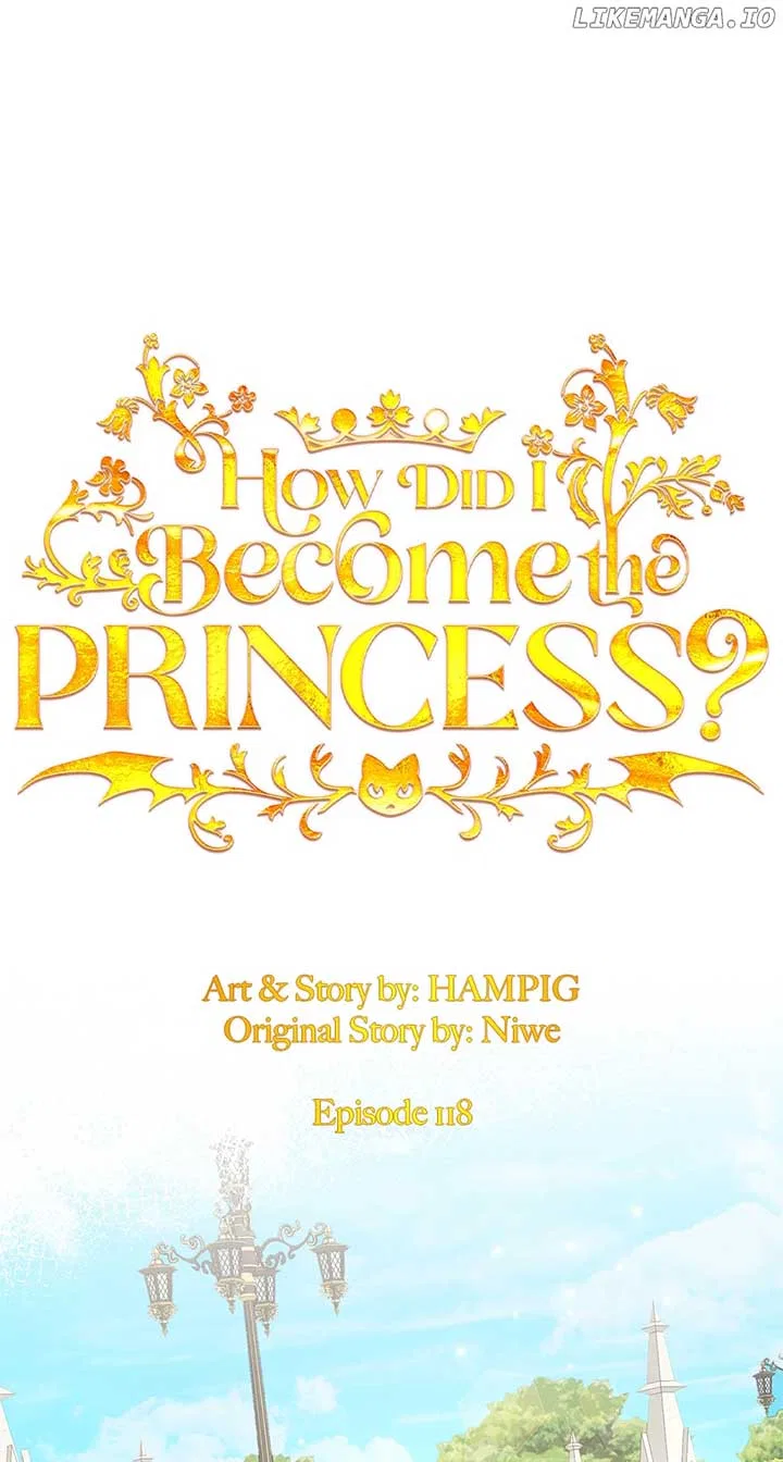 How Did I Become the Princess? Chapter 118 – Page 11
