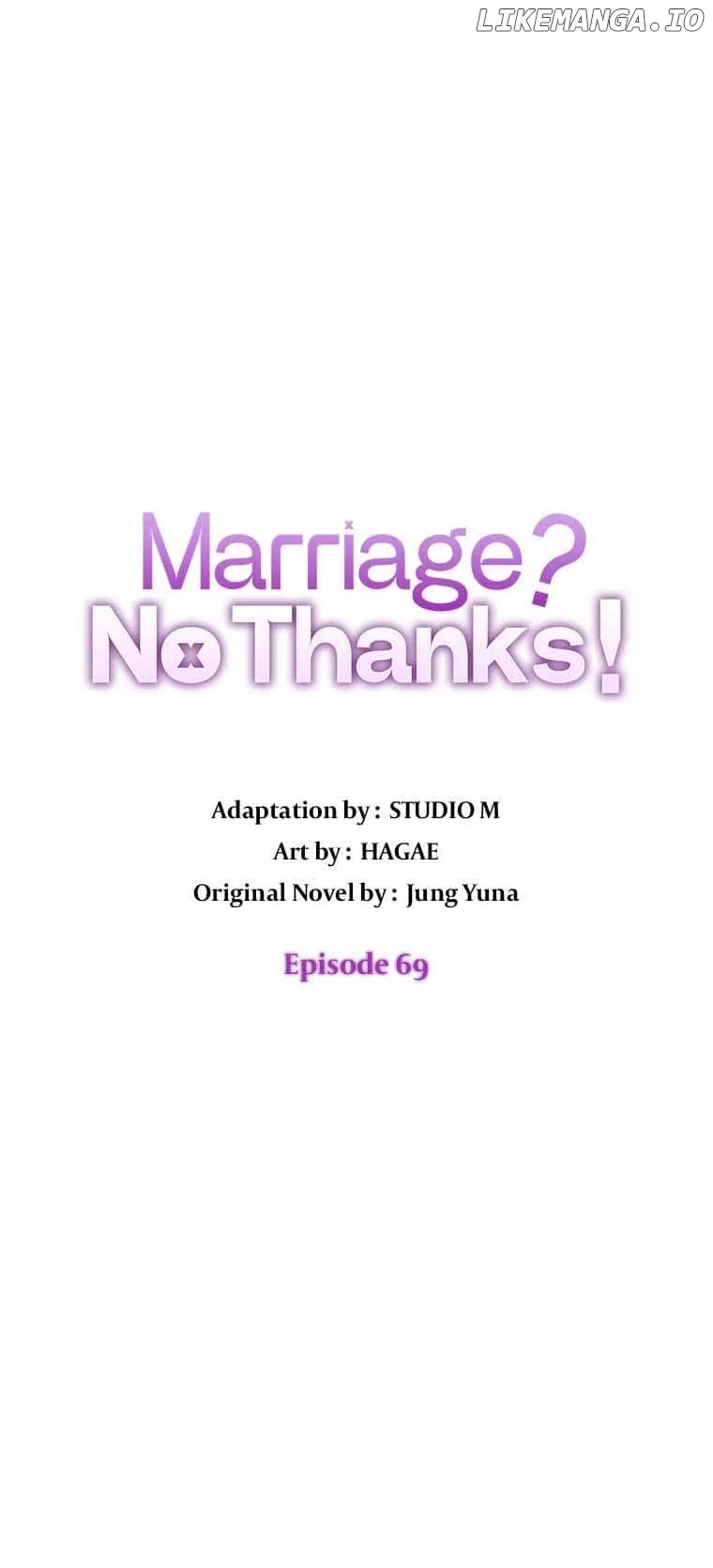 Marriage? No Thanks! Chapter 69 – Page 6