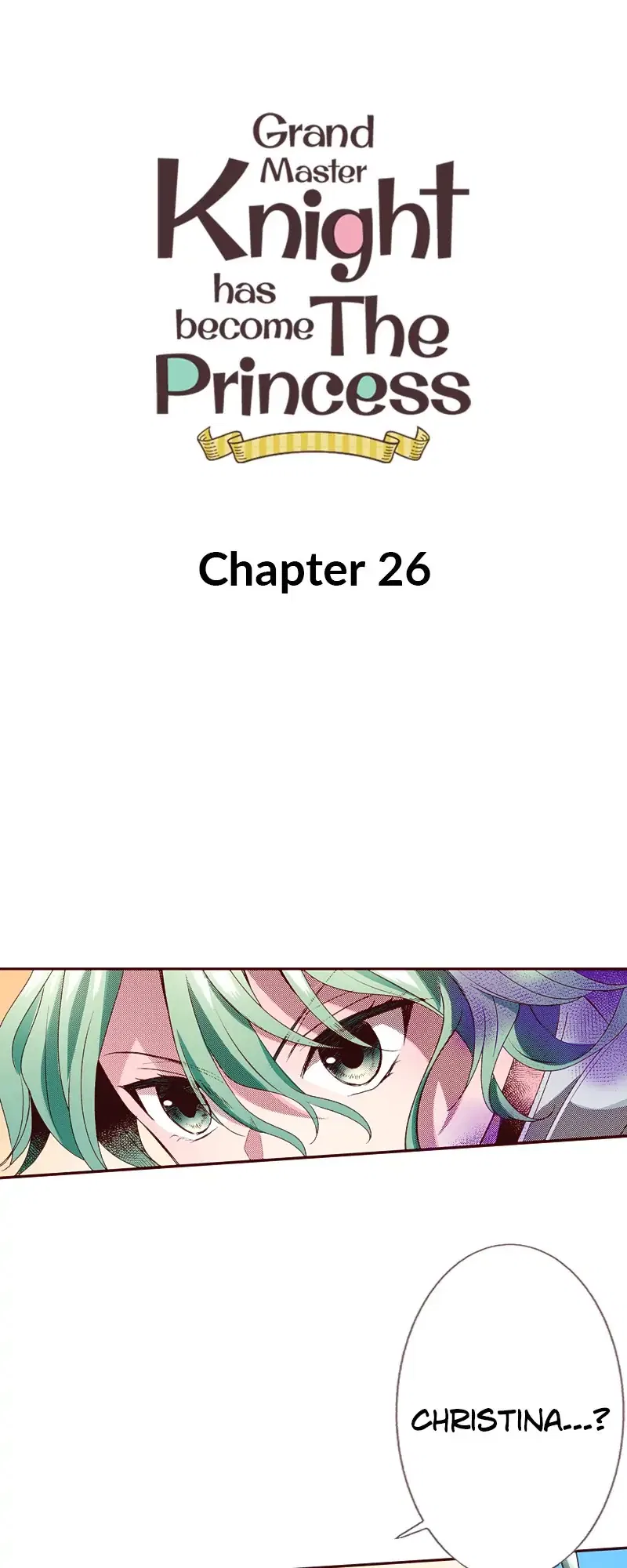 Grand Master Knight Has Become the Princess Chapter 26 – Page 1