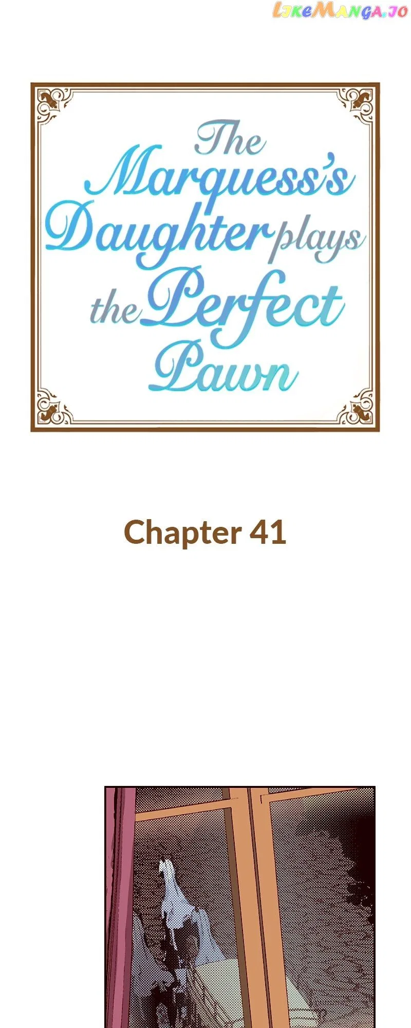The Marquess’s Daughter Plays the Perfect Pawn Chapter 41 – Page 1