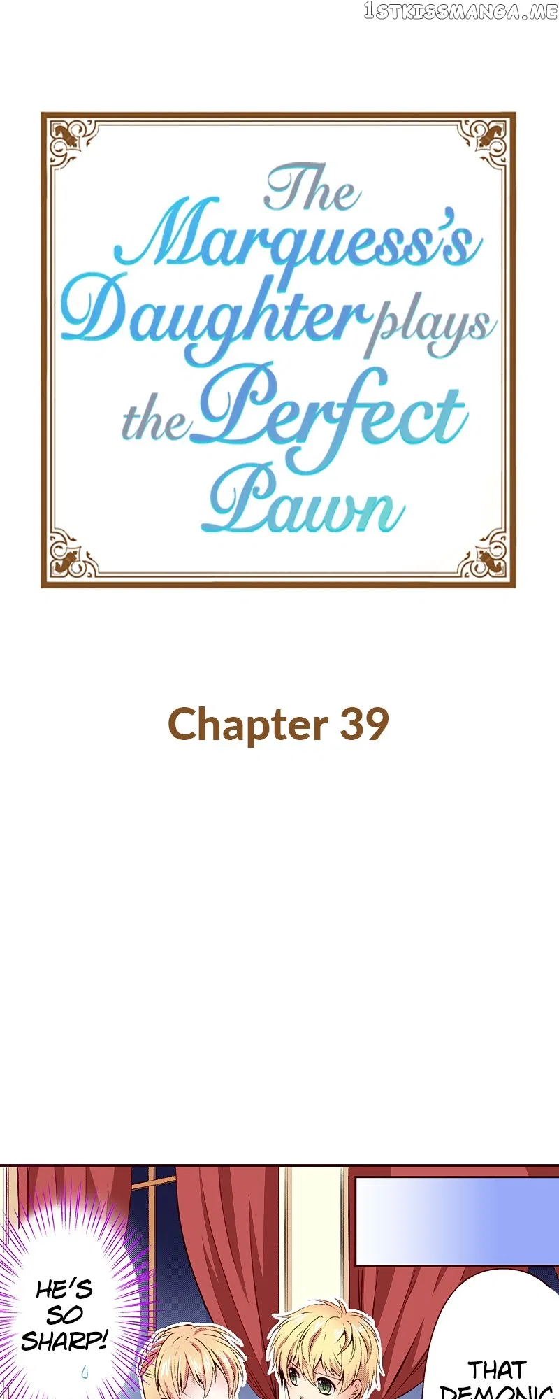 The Marquess’s Daughter Plays the Perfect Pawn Chapter 39 – Page 1