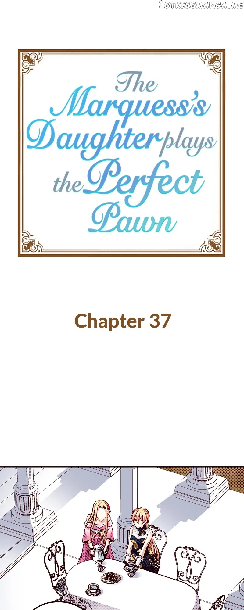 The Marquess’s Daughter Plays the Perfect Pawn Chapter 37 – Page 1