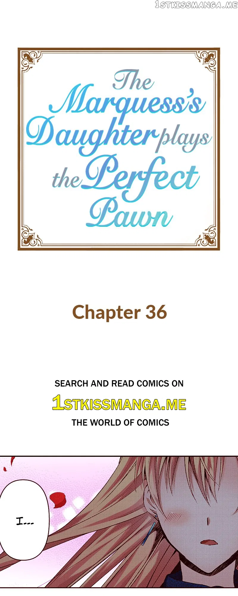 The Marquess’s Daughter Plays the Perfect Pawn Chapter 36 – Page 1