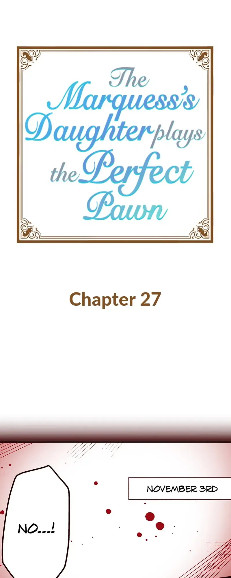 The Marquess’s Daughter Plays the Perfect Pawn Chapter 27 – Page 1