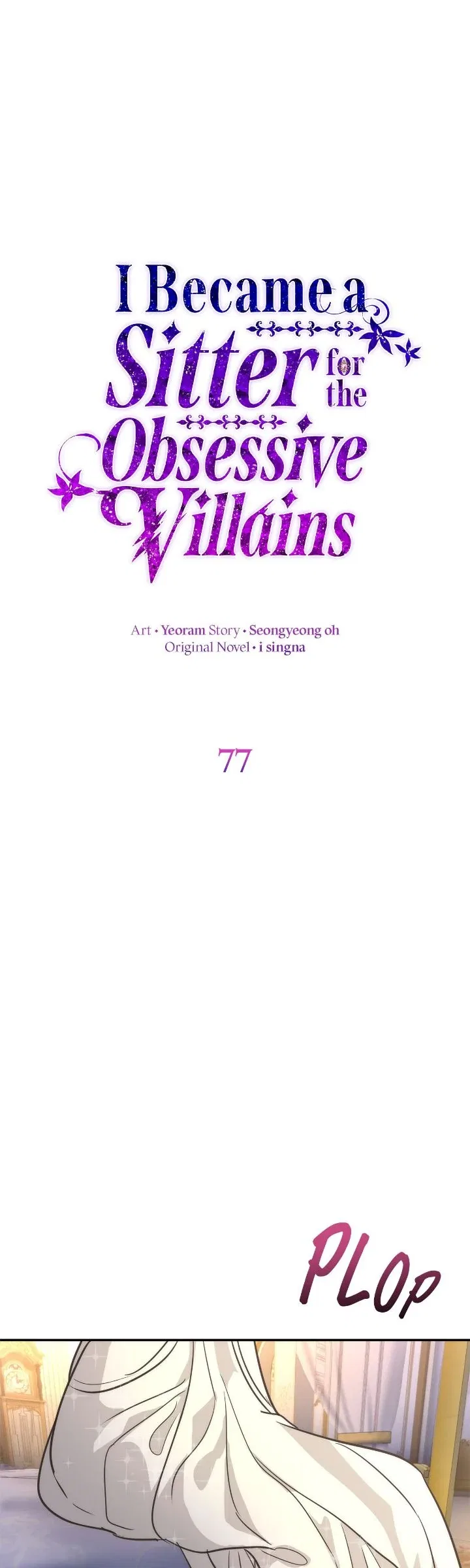 I Became a Sitter for the Obsessive Villains Chapter 77 – Page 6