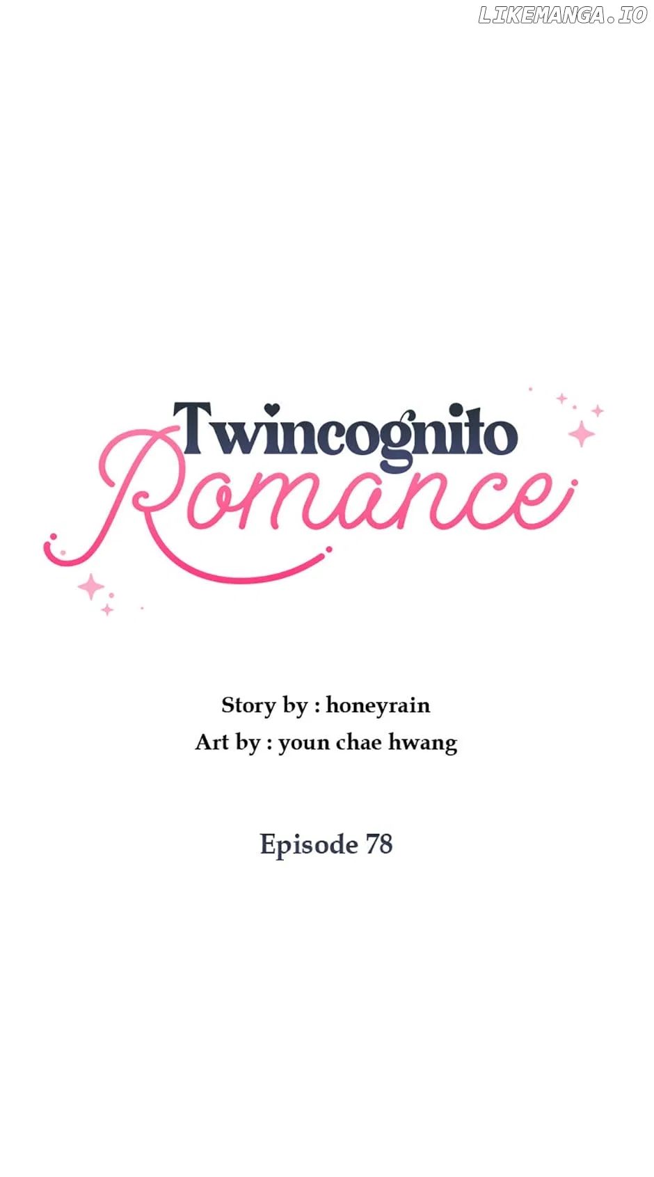 Twincognito Romance Chapter 78 – Page 21