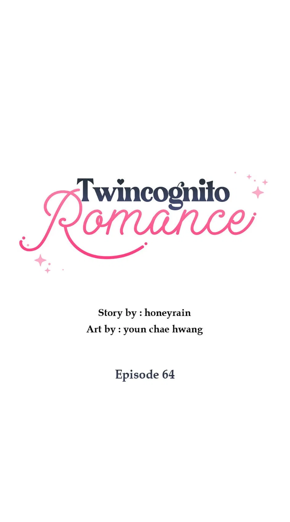Twincognito Romance Chapter 64 – Page 19