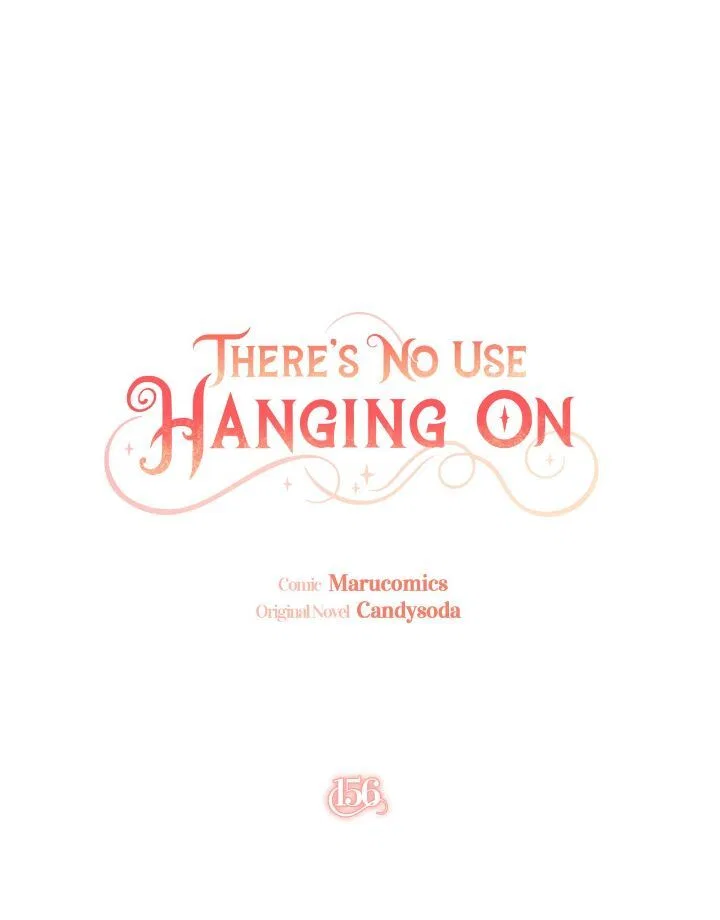 It’s Useless to Hang On Chapter 156 – Page 16