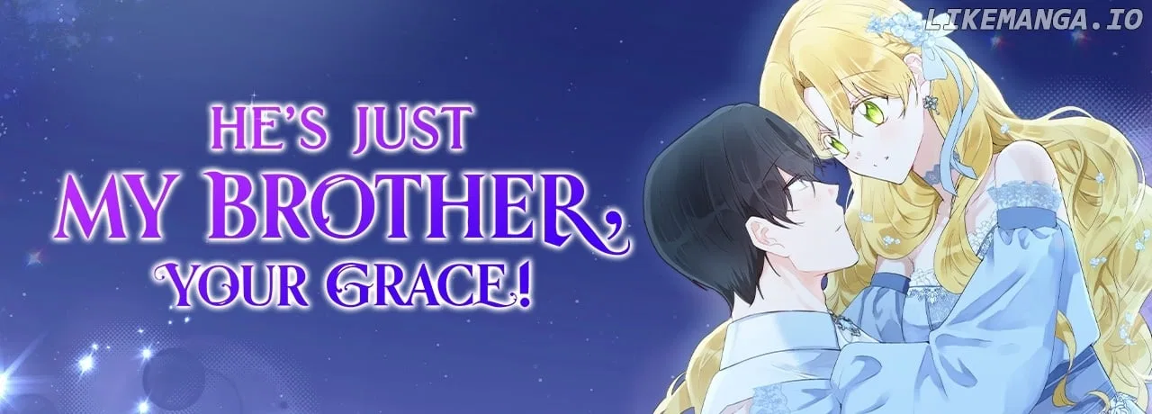 He’s Just My Brother, Your Grace! Chapter 78 – Page 98