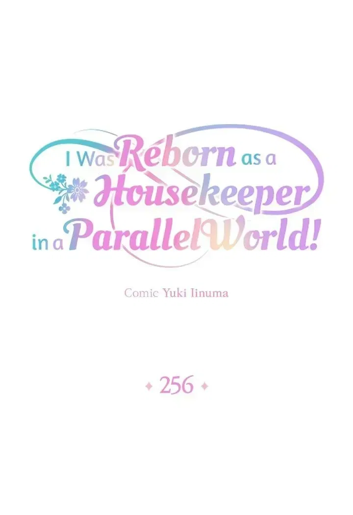I was Reborn as a Housekeeper in a Parallel World! Chapter 256 – Page 1