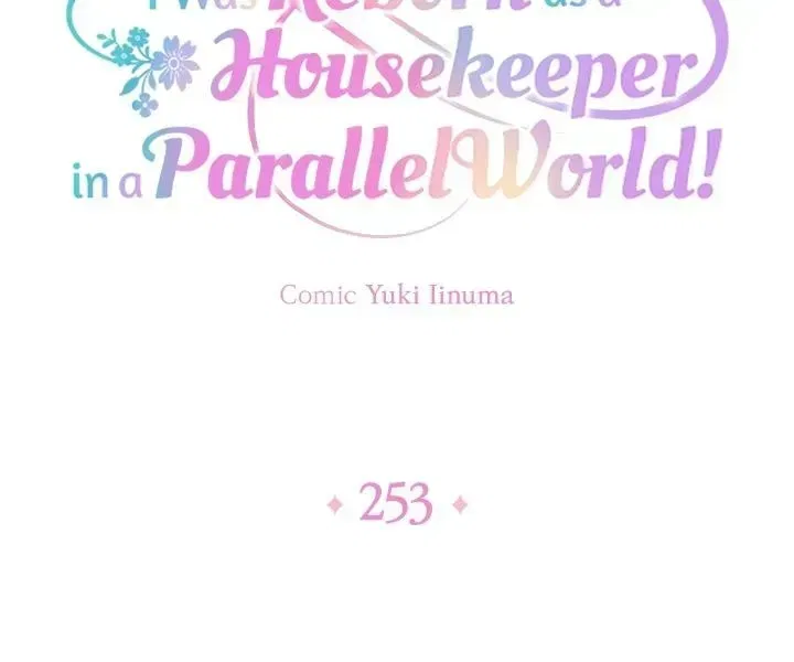 I was Reborn as a Housekeeper in a Parallel World! Chapter 253 – Page 17