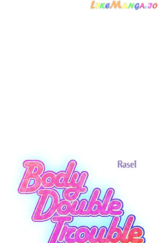 Body Double Trouble Chapter 61 – Page 6