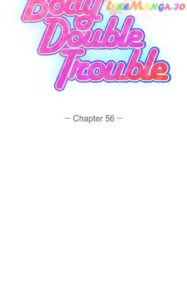 Body Double Trouble Chapter 56 – Page 32