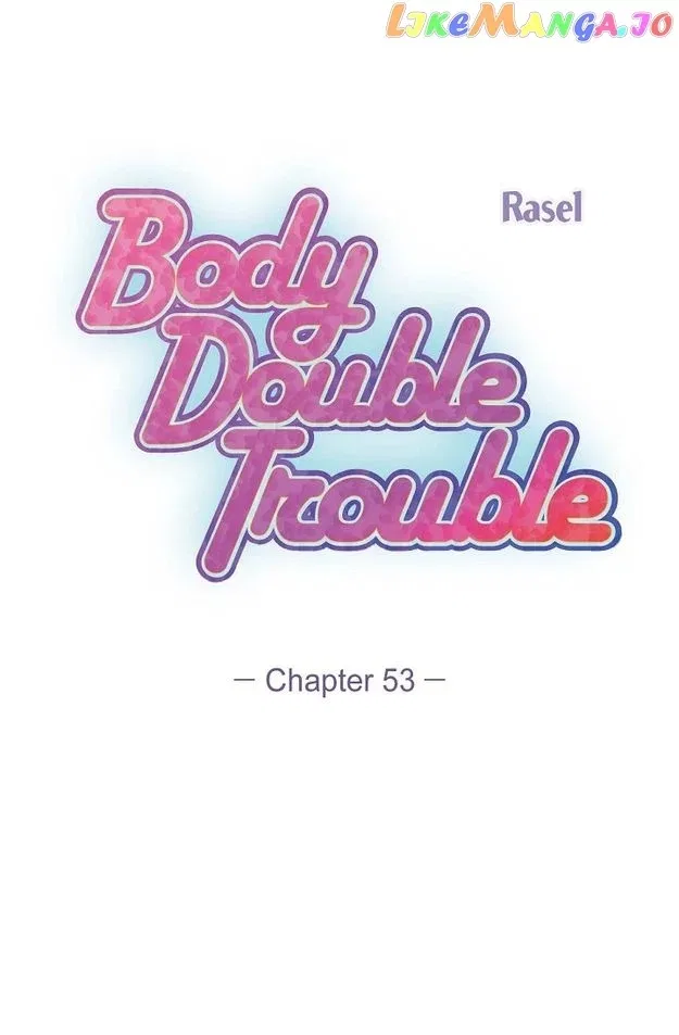 Body Double Trouble Chapter 53 – Page 41