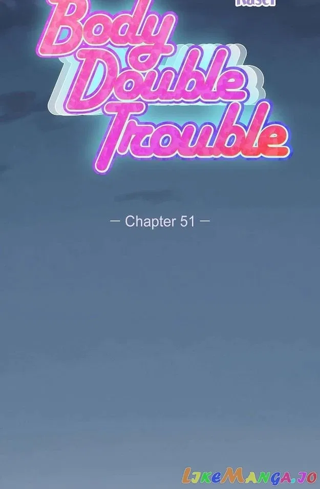 Body Double Trouble Chapter 51 – Page 57